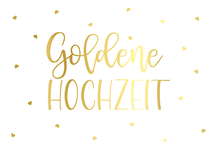 Klappkarte C6 - La Card - Goldene Hochzeit Klappkarte C6 - La Card - Goldene Hochzeit