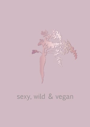 Postkarte - Toni Starck - sexy, wild & vegan