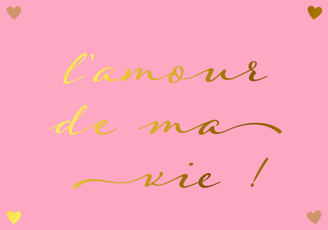 Postkarte - pure - L'amour de ma vie Postkarte - pure - L'amour de ma vie