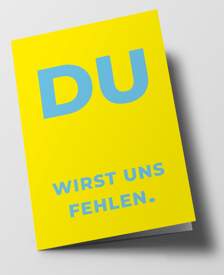 Klappkarte C6 - typestyle - DU wirdst uns fehlen Klappkarte C6 - typestyle - DU wirdst uns fehlen