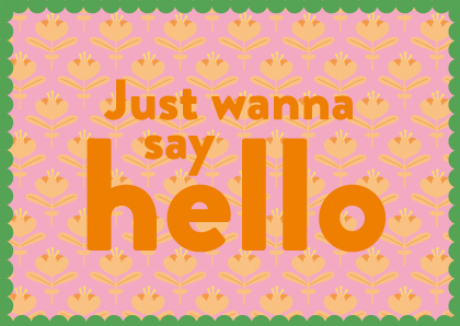 Postkarte - Toni Starck - Wanna say hello Postkarte - Toni Starck - Wanna say hello