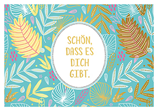 Postkarte - La Card - Schön, dass es dich gibt, Urwald Postkarte - La Card - Schön, dass es dich gibt, Urwald