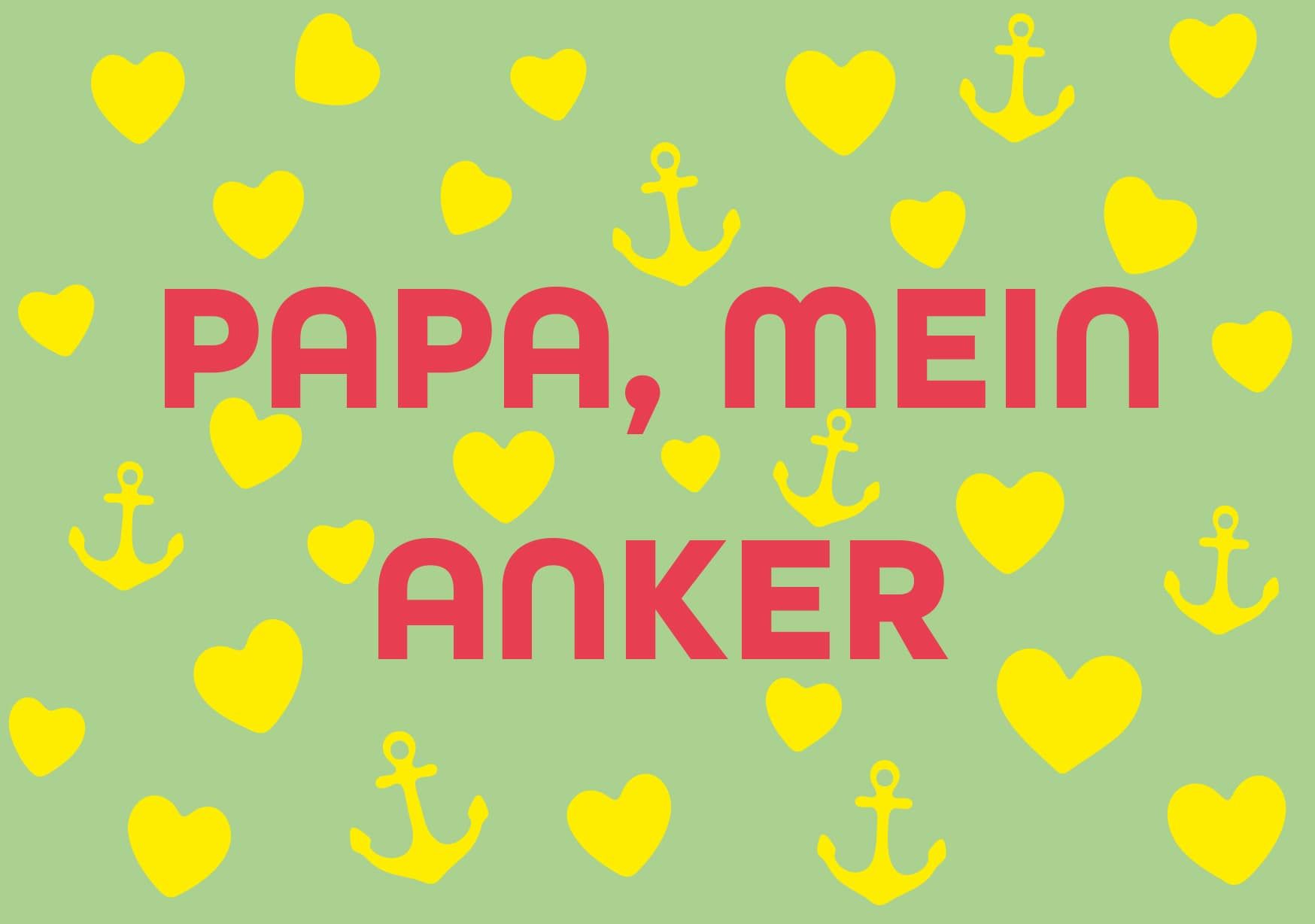 Postkarte - happy wrong - Papa, mein Anker