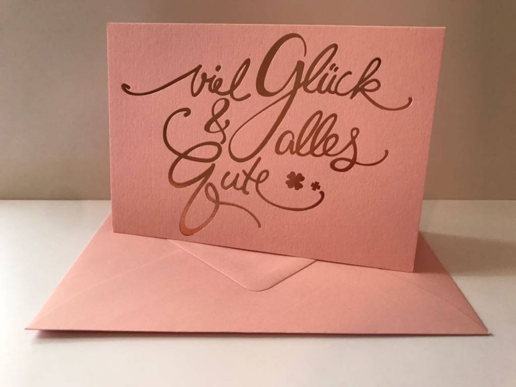 *DK C6 - pure - Viel Glück & alles Gute - Kalliographie