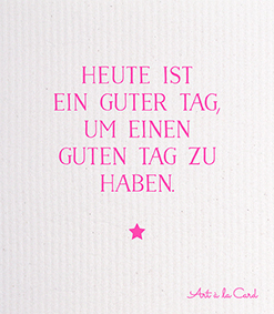 Spültuch - Heute ist ein guter Tag, pink Spültuch - Heute ist ein guter Tag, pink