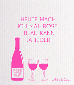Spültuch - Heute mach ich mal rosé Spültuch - Heute mach ich mal rosé